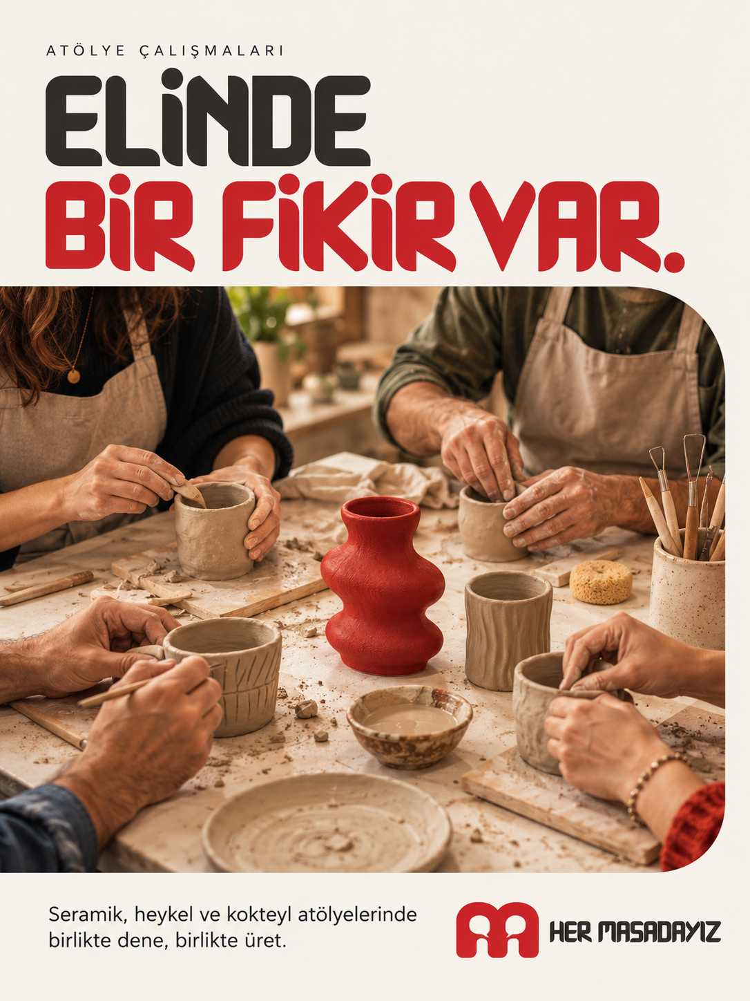 Atölye Çalışmaları